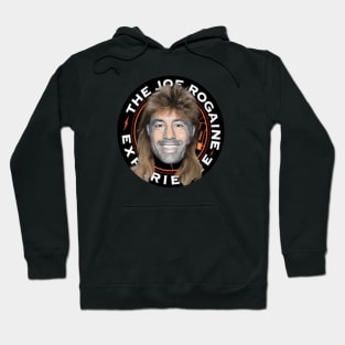 The Joe "Rogaine" Rogan Experience Hoodie